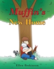 Image for Muffin&#39;s New Home