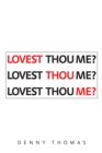 Image for Lovest Thou Me?