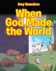 Image for When God Made The World