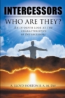 Image for INTERCESSORS: WHO ARE THEY?: An In-Depth Look at the Characteristics of Intercessors