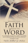 Image for Releasing Your Faith Through the Word