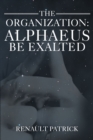 Image for Organization: Alphaeus Be Exalted