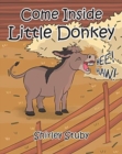 Image for Come Inside Little Donkey
