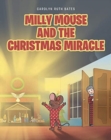 Image for Milly Mouse and the Christmas Miracle