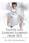 Image for Eleven Life Lessons Learned From Als : With Letters And Verses From The Valley Of Als