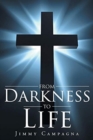 Image for From Darkness to Life
