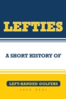 Image for Lefties: A Short History of Left-Handed Golfers