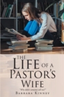 Image for Life of a Pastor&#39;s Wife: &quot;Why Didn&#39;t Someone Tell Me?&quot;