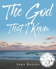 Image for The God That I Know : Psalms for the Modern World