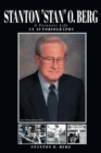 Image for Stanton Stan O. Berg A Forensic Life : An Autobiography