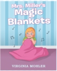 Image for Mrs. Miller&#39;s Magic Blankets