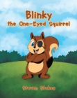 Image for Blinky The One-Eyed Squirrel