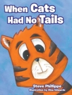 Image for When Cats Had No Tails