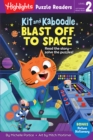 Image for Kit and Kaboodle Blast off to Space