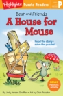 Image for Bear and Friends: A House for Mouse