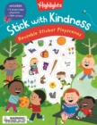 Image for Stick with Kindness: Reusable Sticker Playscenes