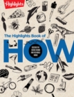Image for The Highlights book of how  : discover the science behind how the world works