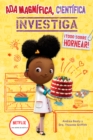 Image for Ada Magnifica, cientifica investiga: Todo sobre hornear / The Why Files: Baking