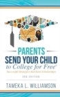 Image for ?Parents, Send Your Child to College for FREE