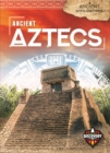 Image for Ancient Aztecs