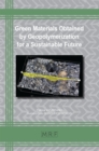 Image for Green Materials Obtained by Geopolymerization for a Sustainable Future