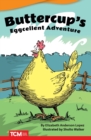 Image for Buttercup&#39;s Eggcellent Adventure
