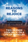 Image for Reasons To Rejoice : Two Friends Look Back On A Life Of Miracles