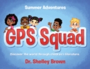 Image for GPS Squad: Summer Adventures