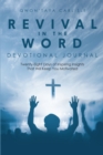 Image for Revival in the Word: Devotional Journal: Twenty-Eight Days of Inspiring Insights That Will Keep You Motivated