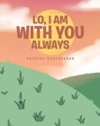 Image for Lo, I Am with You Always