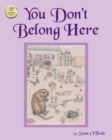 Image for You Don&#39;t Belong Here
