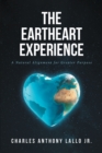 Image for Eartheart Experience: A Natural Alignment for Greater Purpose