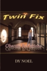Image for Twin Fix : Obscure Reflexions