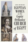 Image for Egyptian Women In The Coptic Orthodox Church Of Egypt