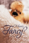 Image for Where&#39;s Fancy?
