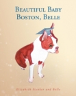 Image for Beautiful Baby Boston, Belle