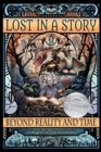 Image for Lost in a Story : Beyond Reality and Time