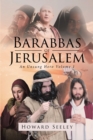 Image for Barabbas Of Jerusalem : An Unsung Hero