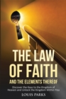 Image for Law of Faith and the Elements Thereof