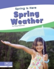 Image for Spring Is Here: Spring Weather