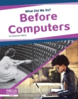 Image for Before computers