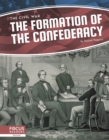Image for Civil War: The Formation of the Confederacy
