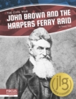 Image for Civil War: John Brown and the Harpers Ferry Raid