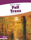 Image for Fall is Here: Fall Trees