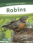 Image for Neighborhood Safari: Robins