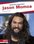 Image for Superhero Superstars: Jason Momoa