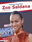 Image for Superhero Superstars: Zoe Saldana