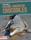 Image for Saving American crocodiles