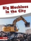 Image for Big Machines in the City