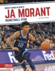 Image for Biggest Names in Sports: Ja Morant: Basketball Star